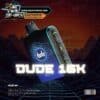 DUDE 16000 PUFFS